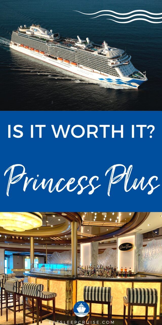 Is Upgrading to the Princess Plus Package Worth it? (2023)