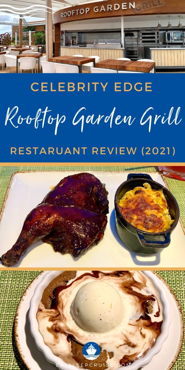 Celebrity Edge Rooftop Garden Grill Review (2021) Eat Sleep Cruise