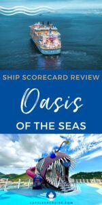 Amplified Oasis of the Seas Cruise Ship Scorecard Review