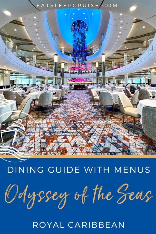Odyssey of the Seas Restaurant Guide With Menus Eat Sleep Cruise