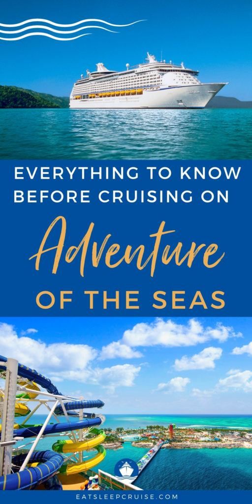 What You Need to Know Before Cruising on Adventure of the Seas