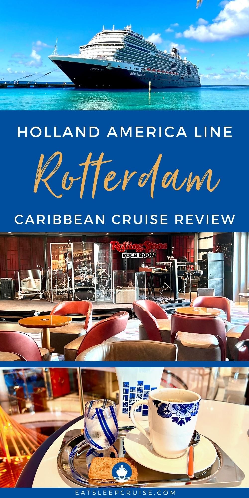 Holland America Line Rotterdam Caribbean Cruise Review