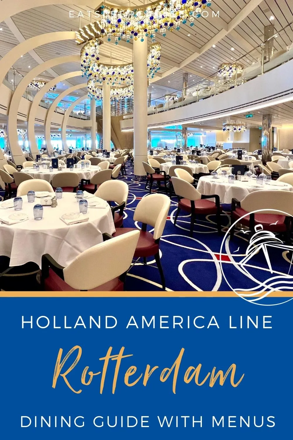 Holland America Line Rotterdam Restaurant Menus and Dining Guide