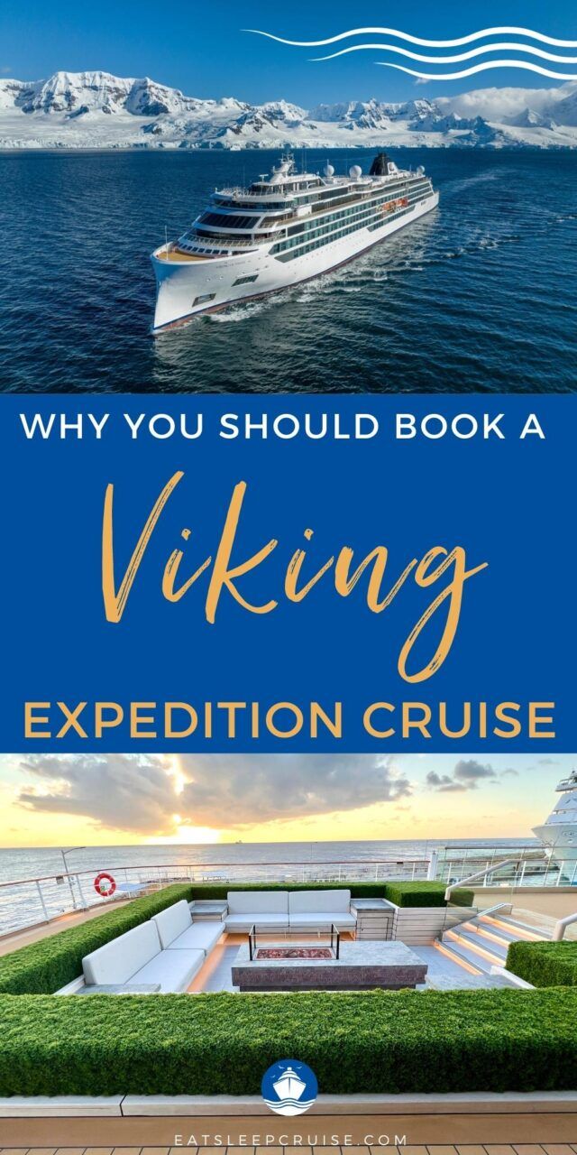 Why You Should Book A Viking Expedition Cruise - Eat Sleep Cruise