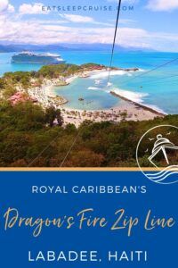 Royal Caribbean's Dragon's Fire Flight Line in Labadee