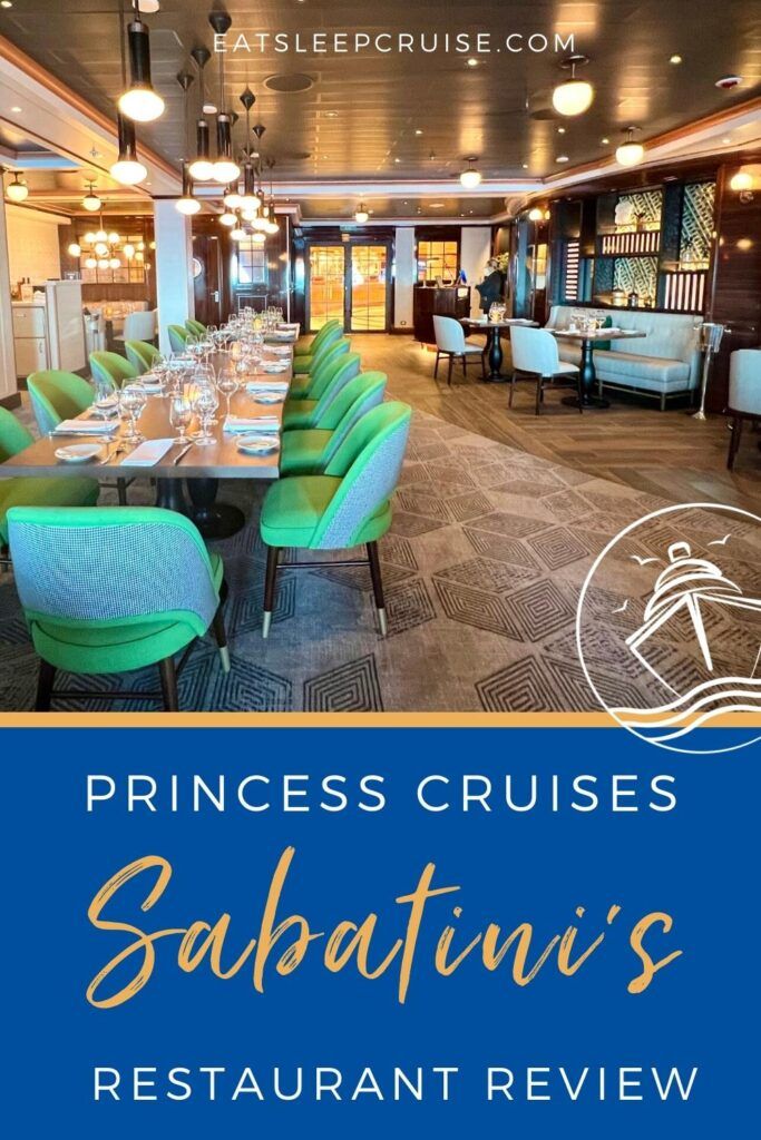 Princess Cruises Sabatini's Review - Eat Sleep Cruise