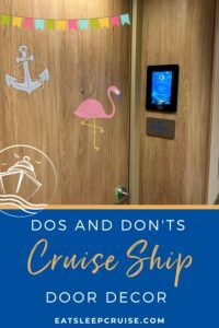 Dos and Don’ts for Decorating Your Cruise Ship Cabin Door