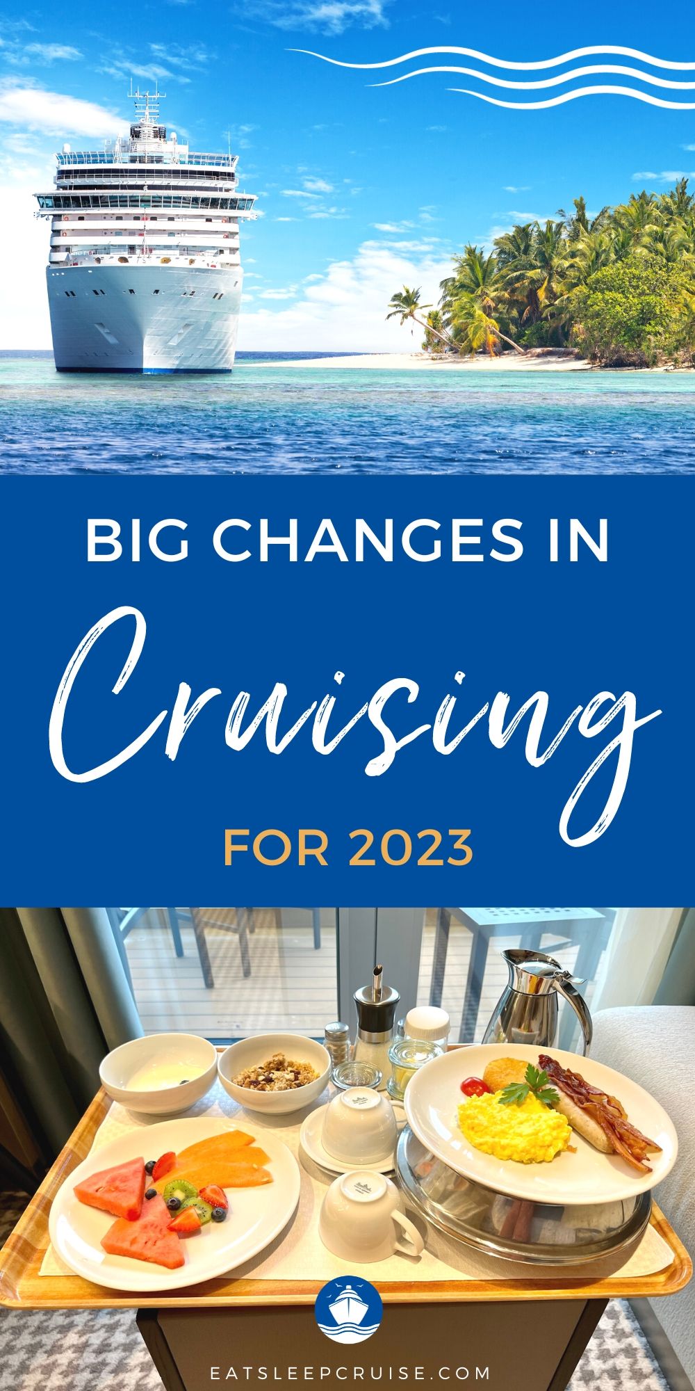 8 Big Changes to Cruising in 2023