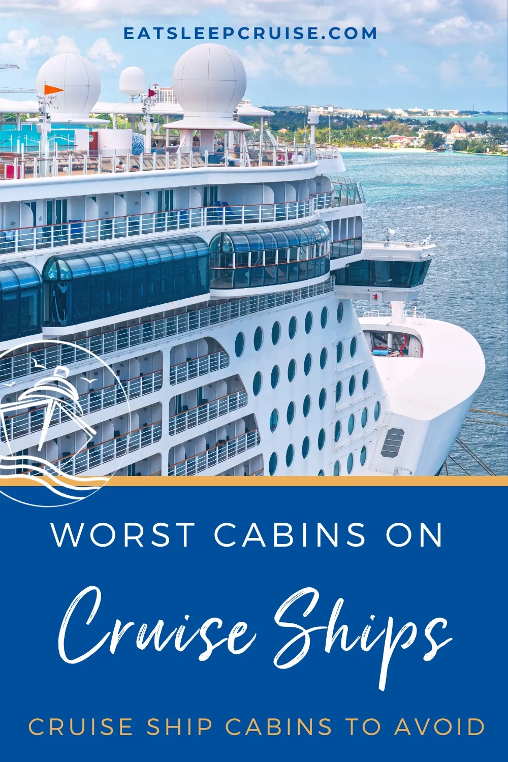 12 Cruise Ship Cabins To Avoid | Cruise Ship Cabins To Avoid