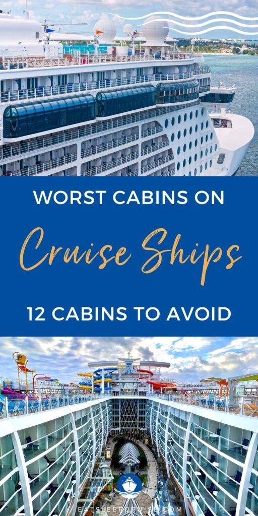 12 Cruise Ship Cabins to Avoid | Cruise Ship Cabins to Avoid