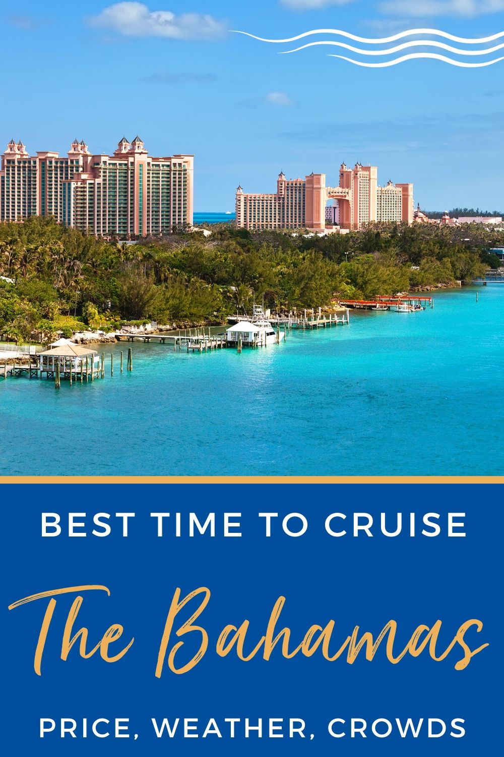 Best Time to Go on a Cruise to The Bahamas