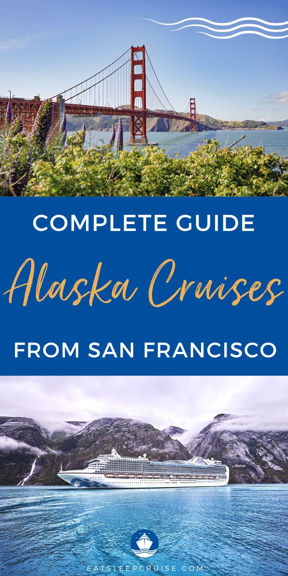 Complete Guide to Alaska Cruises From San Francisco