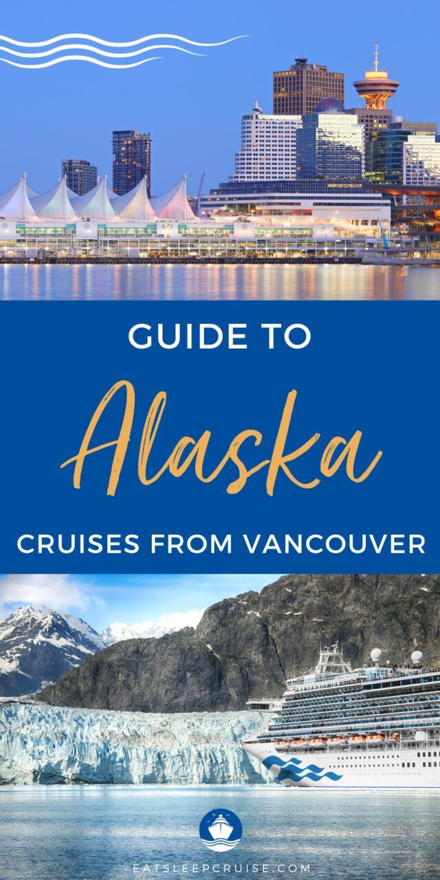 alaska cruise from vancouver stops