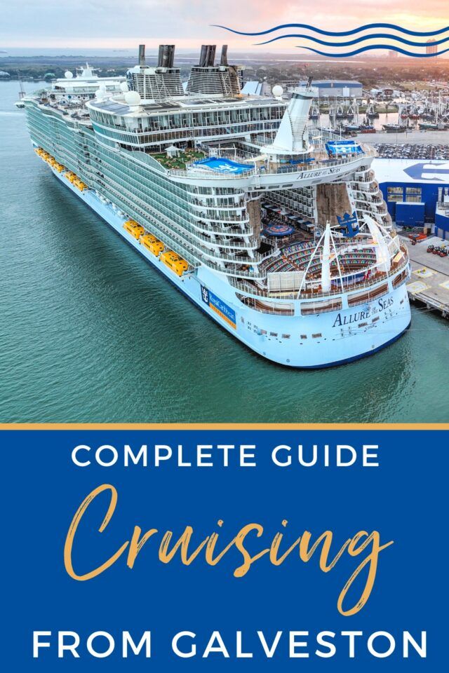 Complete Guide to Cruising out of Galveston Cruise Port