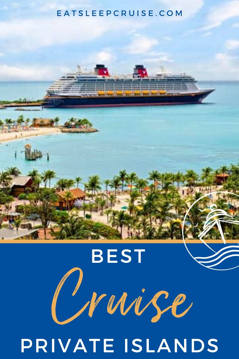 Best Cruise Line Private Islands