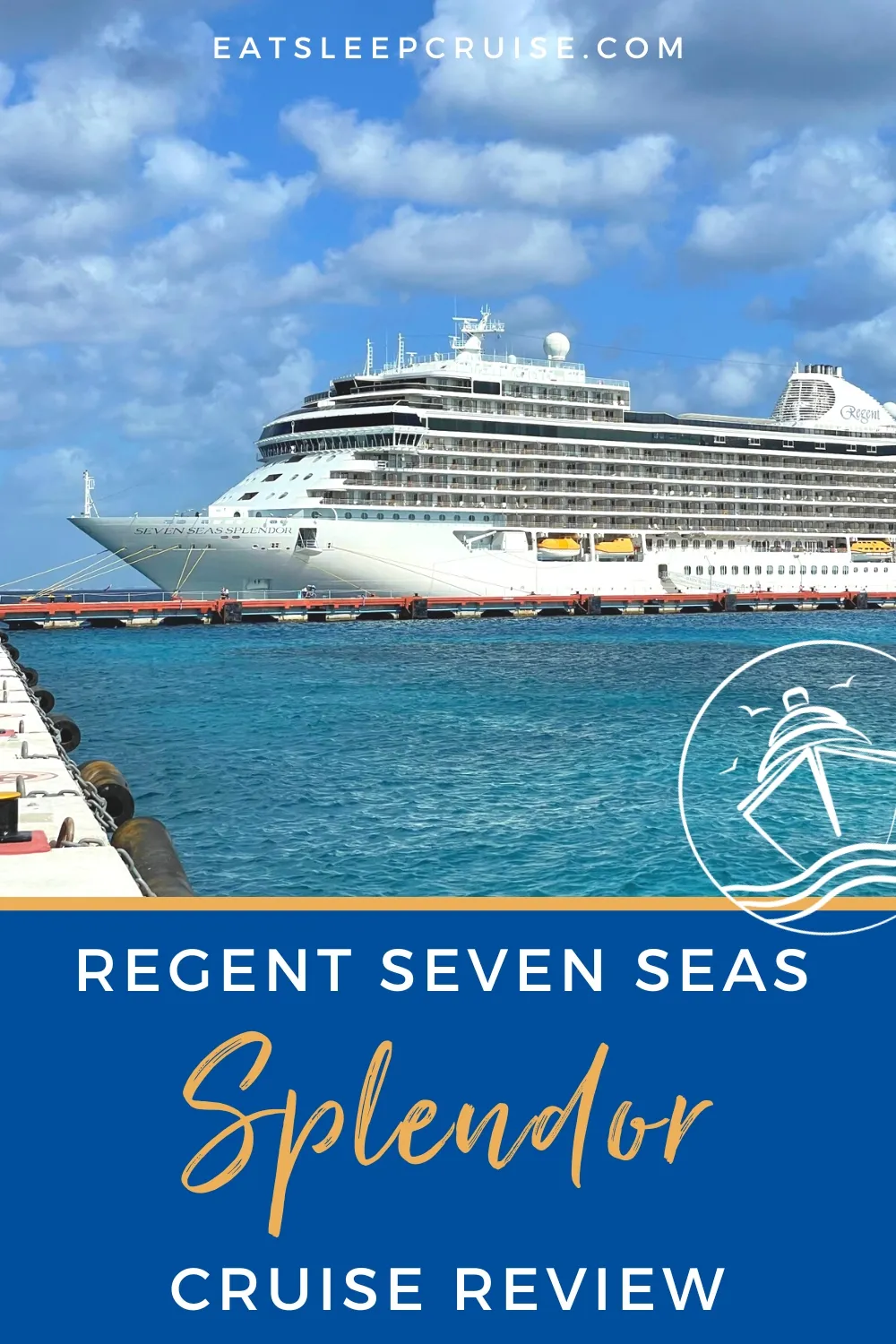 Regent Seven Seas Splendor Cruise Review