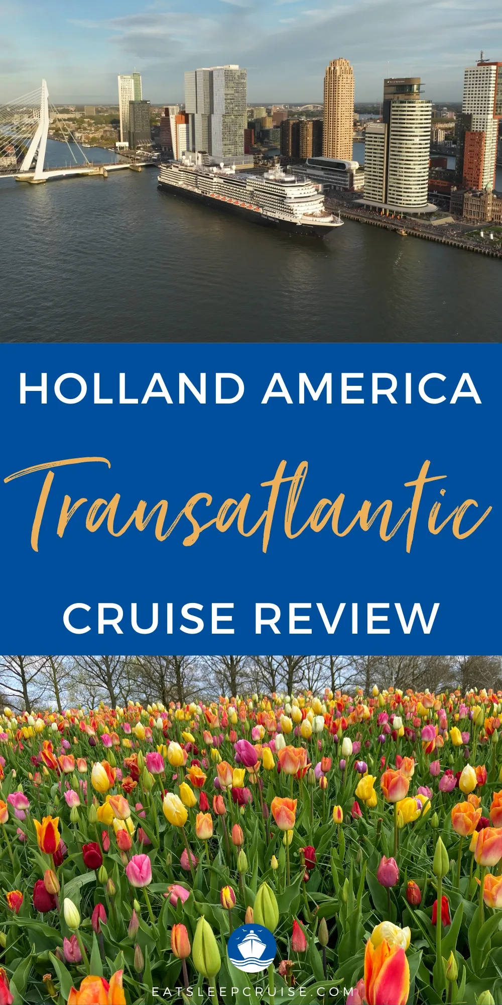 Holland America Transatlantic Cruise Review