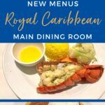 NEW! Royal Caribbean Main Dining Room Menus 1 - EatSleepCruise.com