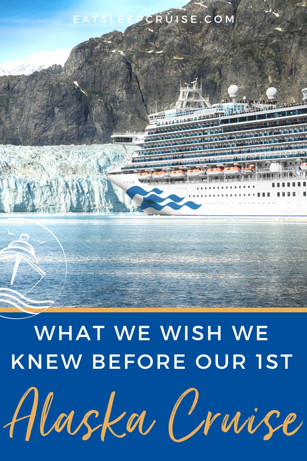 what we wish we knew before our first alaska cruise