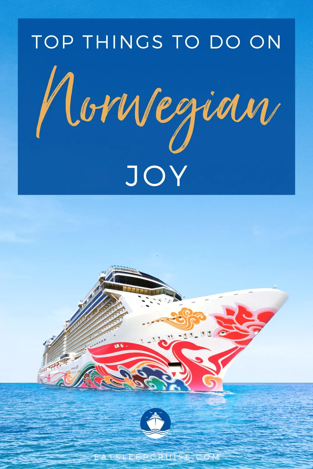 Top things to do on Norwegian Joy