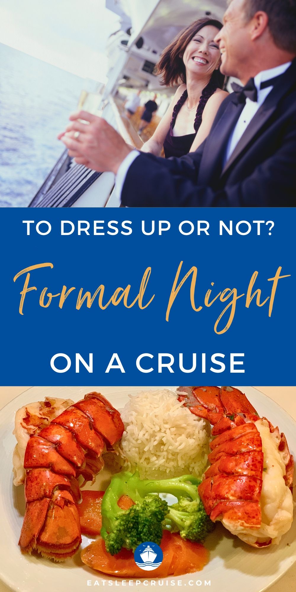 To Dress Up or Not: Guide to What to Wear on Cruise Formal Night