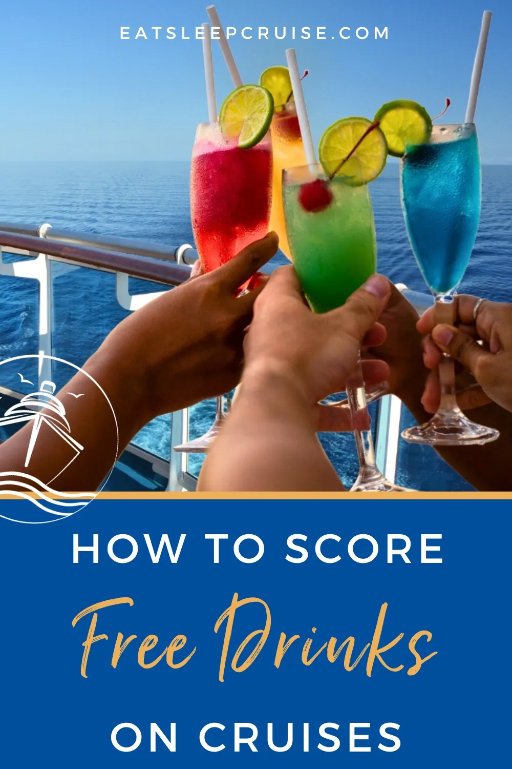 9 Ways to Get Free Drinks (or Free Drink Packages) on Cruises