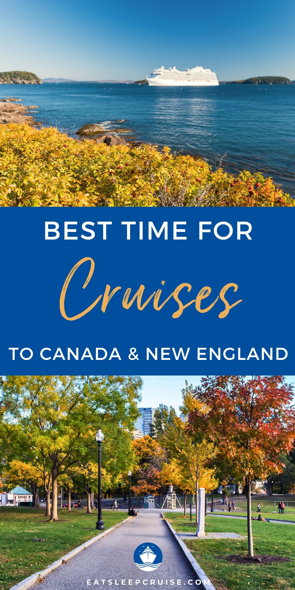 Best Time for a Canada & New England Cruise