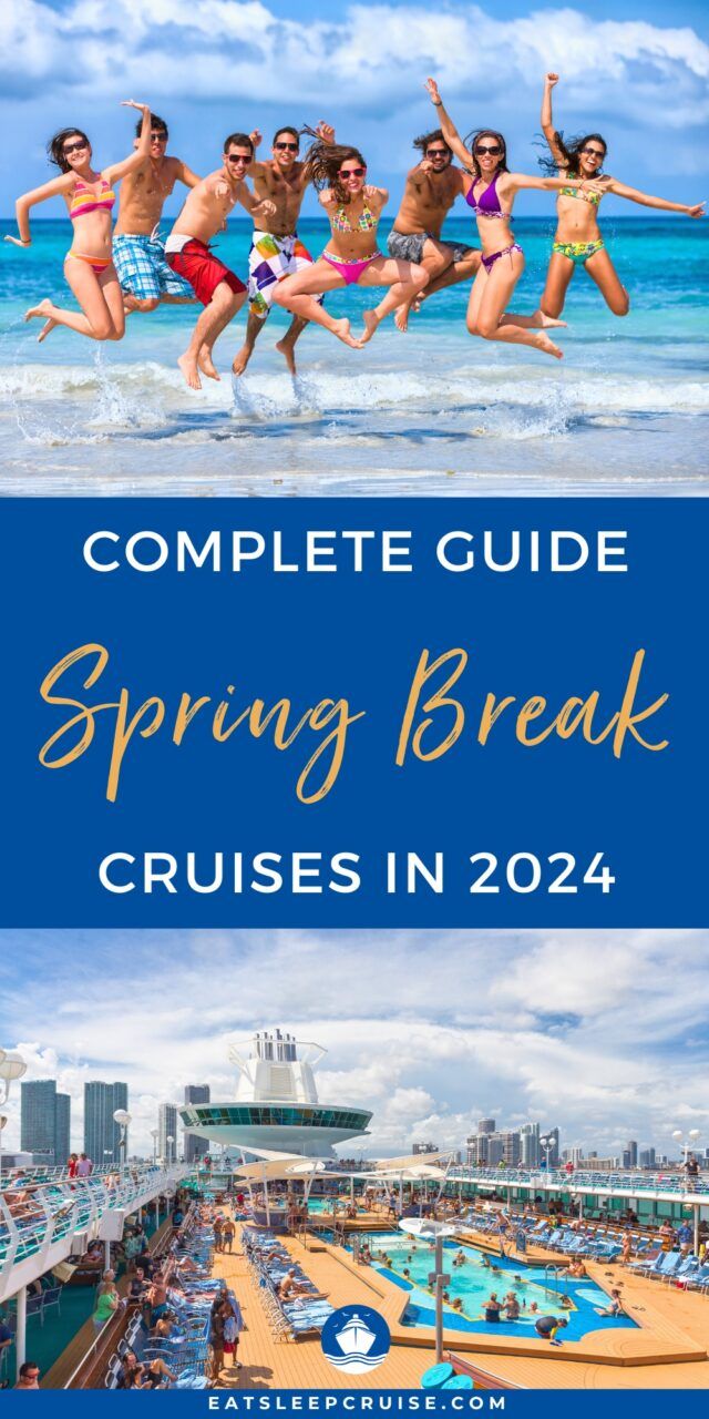 Our Complete Guide to the Best Spring Break Cruises for 2025