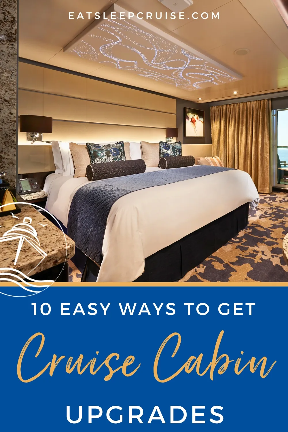 10 Easy Ways to Get Cruise Cabin Upgrades on Your Next Trip