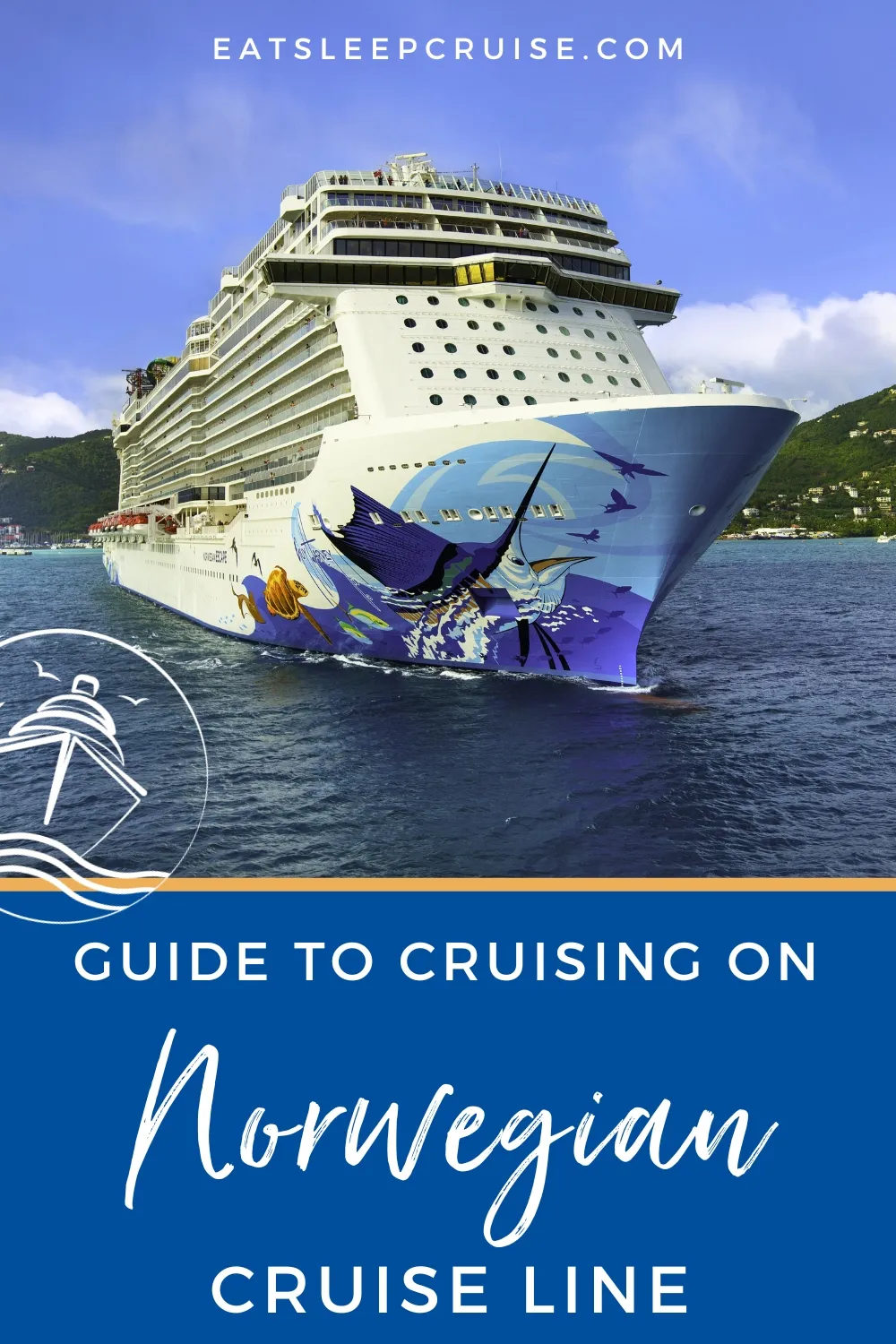 Complete Guide to Cruising on Norwegian Cruise Line