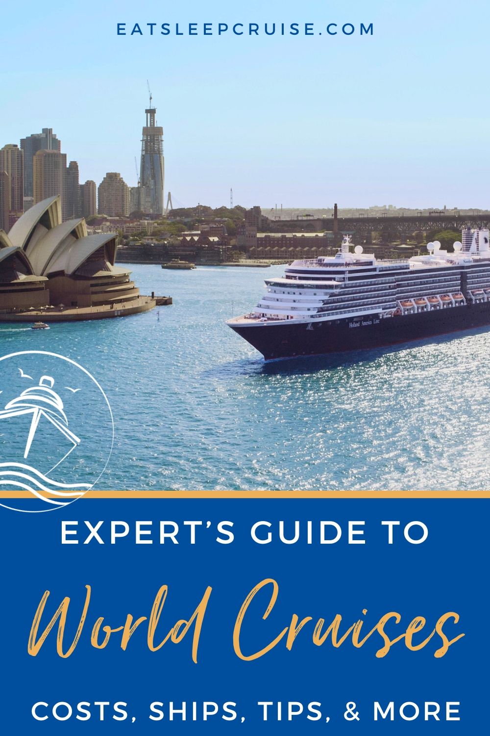The Expert's Guide to World Cruises