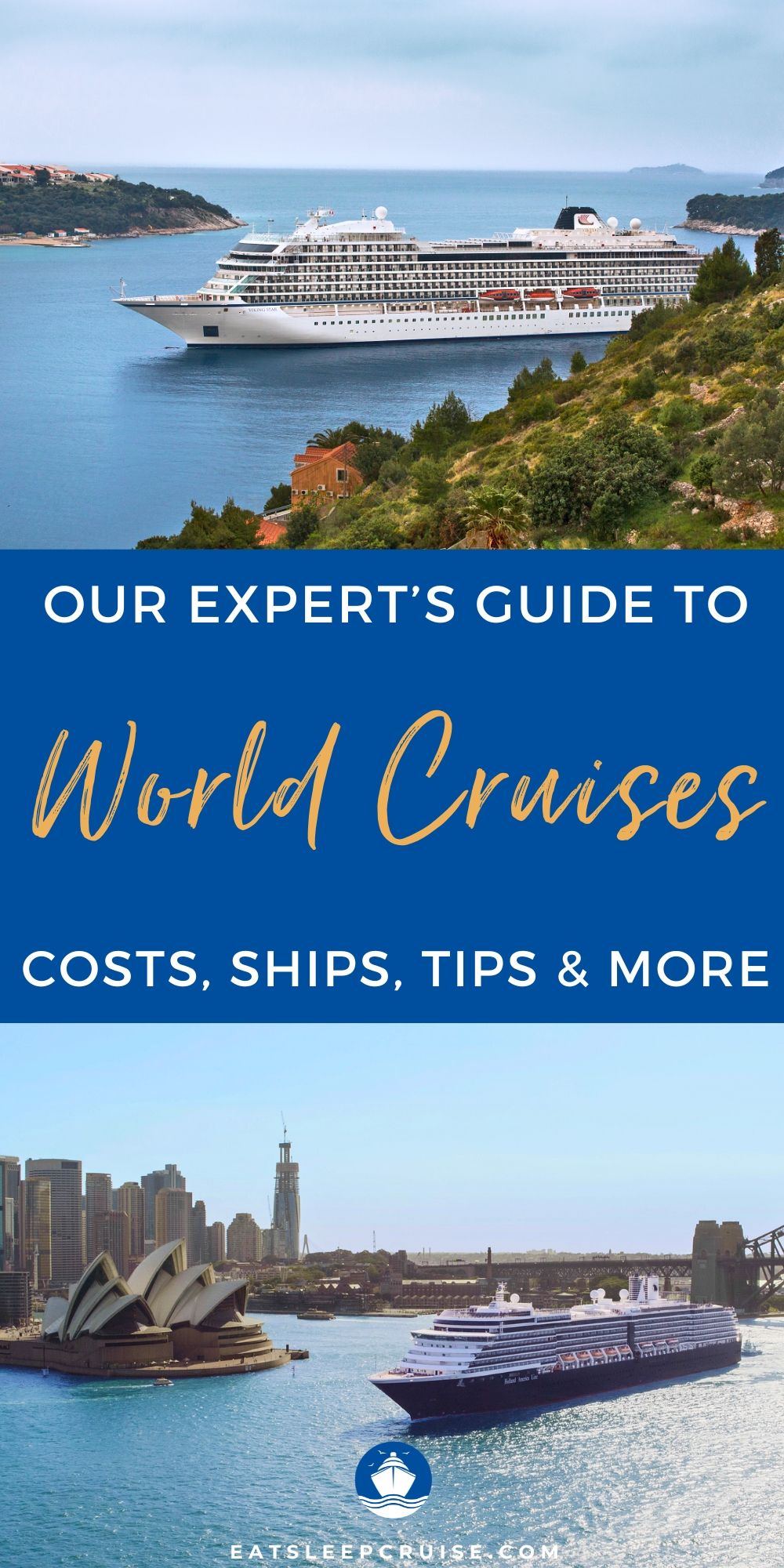 The Expert's Guide to World Cruises