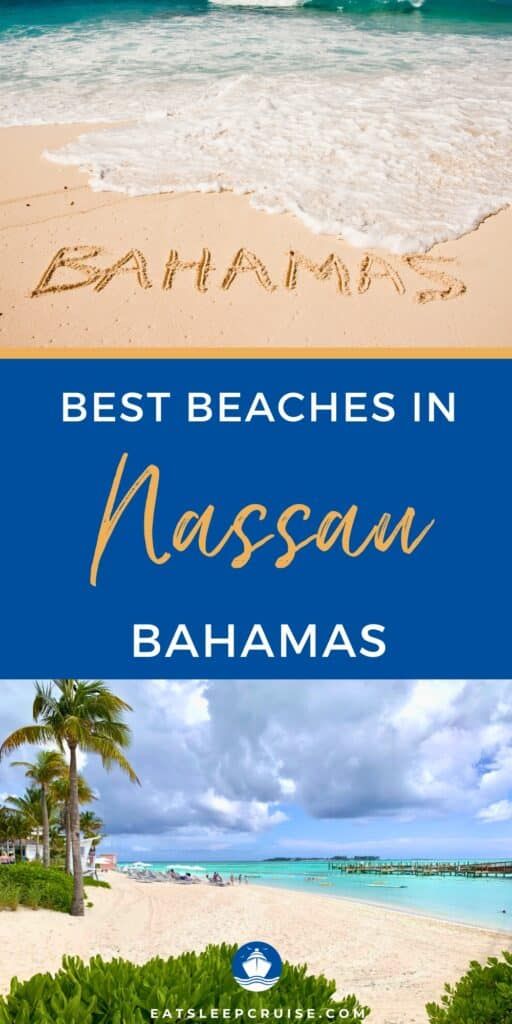 Our Picks for the Best Beaches in Nassau, Bahamas for Cruisers