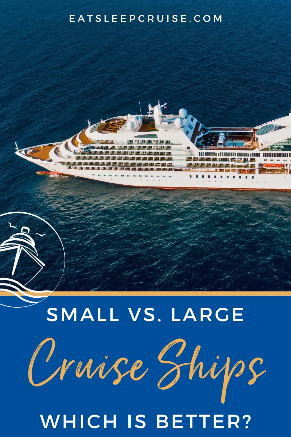 small cruise ships vs large cruise ships