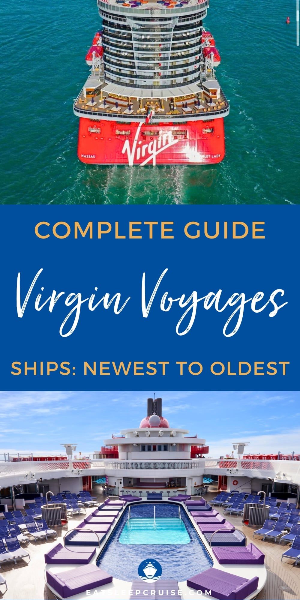 Complete Guide to Virgin Voyages Ships: Newest to Oldest